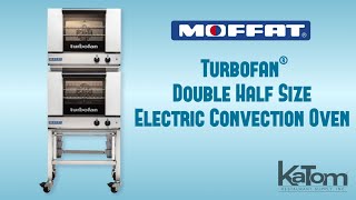 Moffat Turbofan® Double Half Size Electric Convection Oven E22M3 [upl. by Narod]