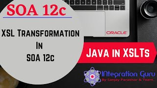 XSL Transformation XSLT in SOA 12c  Java in XSLT  Base 64 Encoding and Decoding in XSLT  Demo [upl. by Oni]