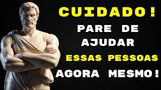 7 Tipos de Pessoas Tóxicas Que Você Deve Evitar Ajudar  ESTOICISMO [upl. by Euqinom717]