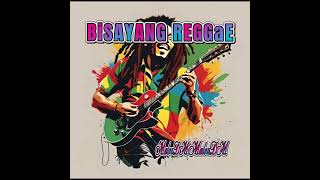 REGGAE BISAYA VERSION [upl. by Farkas]