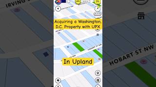 Acquiring a Washington DC Property with UPX upland upx blockchain [upl. by Quennie150]