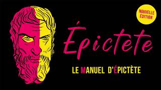 Le Manuel dÉpictète  Nouvelle édition Épictète Livre audio gratuit [upl. by Poppas]