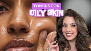 Best Toners for Oily Skin Top Picks for 2024  Nipun Kapur [upl. by Neitsabes316]