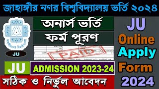 Jahangirnagar University Admission online apply 2024 JU Application form fill up 202324 [upl. by Nnodnarb]