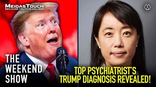 Top Psychiatrist SOUNDS ALARM on Trump’s INCREASING Mental Deterioration  The Weekend Show [upl. by Nrubliw91]