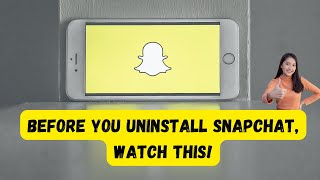 Before You Uninstall Snapchat Watch This [upl. by Acenahs]