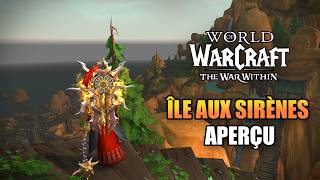 World of Warcraft  Aperçu de lile aux sirènes [upl. by Addia638]