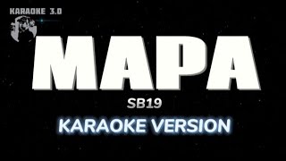 MAPA  SB19 KARAOKE VERSION [upl. by Airet]