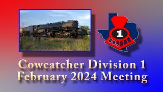 Cowcatcher Division 1 February 2024 Meeting [upl. by Aleydis984]