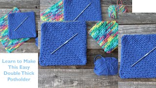 Learn to Make Textured Double Thick Crochet Potholder Pattern Left Handed Easy Project [upl. by Nyrehtac]