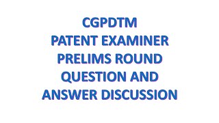 CGPDTM Answer Key Patent Examiner Exam prelims round question discussion cgpdtm patent prelims [upl. by Jabez375]