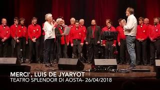 MERCI LUIS DE JYARYOT Teatro Splendor di Aosta il 26042018 [upl. by Kcirdorb]