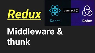 Middleware amp thunk  Redux  Part 52  React js in Hindi tutorial [upl. by Richardson53]