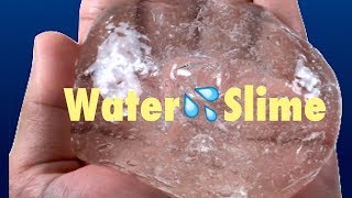 WATER SLIME 4 WAYS 💦 HOW TO MAKE THE BEST CLEAR SLIME DIY WATER SLIME RECIPES [upl. by Ulick]