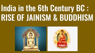 India in the 6th century BC  Rise of Jainism and Buddhism [upl. by Iridissa]