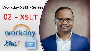 Workday XSLT 02 Basic XSLT Examples [upl. by Gathers241]