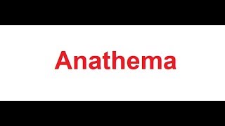 Anathema meaning in Hindi [upl. by Otsenre]