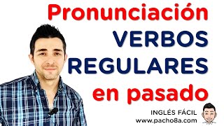 3 Reglas para pronunciar correctamente verbos regulares en pasado  Clases inglés [upl. by Ehsrop717]