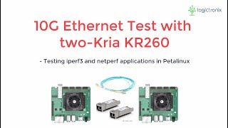 Kria KR260 10G Ethernet Test [upl. by Sirtimid888]