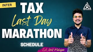 Tax Last Day Marathon Schedule Inter  35 Days MEGA Plan  CA Amit Mahajan [upl. by Annawaj767]