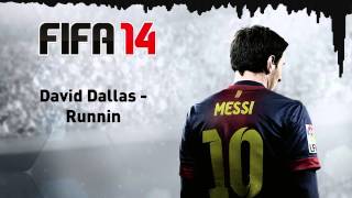 FIFA 14 David Dallas  Runnin [upl. by Akinam]