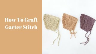 How to graft garter stitch [upl. by Ferdinande699]