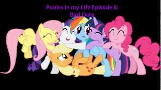 Ponies in my Life Episode 8 Bad Date [upl. by Nnoved]