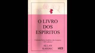 O livro dos Espíritos Parte Final  Allan Kardec [upl. by Cinnamon]