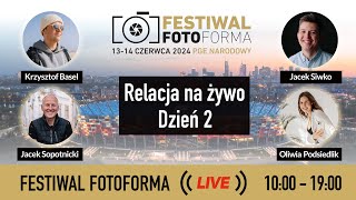 Festiwal Fotoforma 2024 LIVE  dzień 2 [upl. by Terpstra]