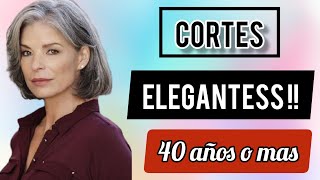 🧑 cortes de MUJER DE 40 años 2024 estilos ELEGANTES para MUJER DE 40 ✂️ [upl. by Cathryn]