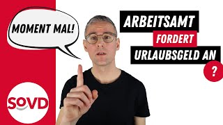 Darf die Arbeitsagentur meinen Arbeitgeber dazu auffordern das restliche Urlaubsgeld auszuzahlen [upl. by Lered]