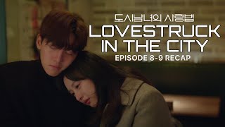 Lovestruck In The City Episode 8 And 9 [upl. by Naihtsirc937]