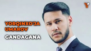 Yorqinxoja Umarov  Gandagana [upl. by Peednas]