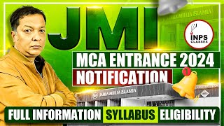 JMI MCA Entrance 2024 Notification Full Information Syllabus Eligibility  INPS Classes [upl. by Paulson]