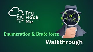 Enumeration amp Brute Force TryhackMe walkthrough [upl. by Letnwahs]