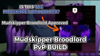 The BEST MUDSKIPPER BROODLORD PVP BUILD  Deepwoken [upl. by Ayn492]