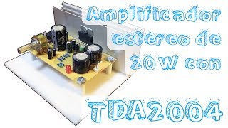 Amplificador estéreo de 20W con TDA2004 [upl. by Ong]