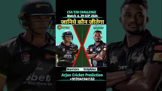 Warriors Vs Dolphins Match 4 Prediction  CSA T20 CHALLENGE 2024 csat20 shorts t20 [upl. by Jahdal518]