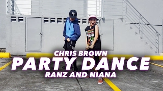 Chris Brown  PARTY Dance  Ranz and Niana [upl. by Harimas]