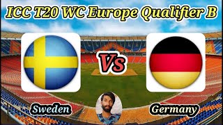 Sweden vs Germany  Group B  ICC T20 World Cup Sub Regional Europe Qualifier B [upl. by Granville]