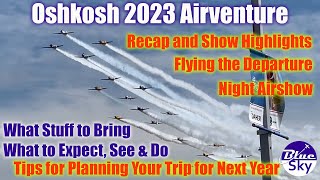 Oshkosh 2023 Recap Highlights amp The Departure [upl. by Lavona]