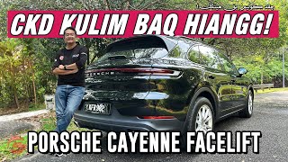 PORSCHE CAYENNE FACELIFT  CKD KULIM BAQ HIANGG [upl. by Barth298]