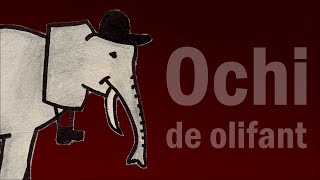 Ochi De Olifant [upl. by Melonie]