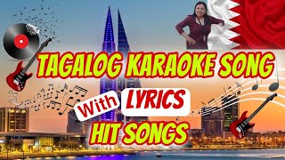 Tagalog Karaoke Song with Lyrics hitsongs [upl. by Thanasi448]