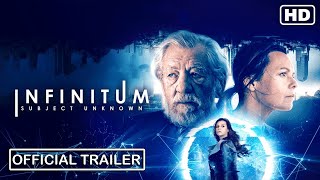 INFINITUM SUBJECT UNKNOWN Official Trailer 2021 [upl. by Noam]