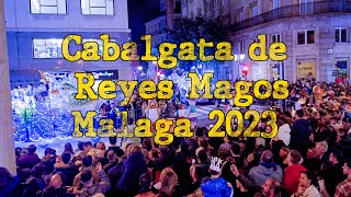 Cabalgata de Reyes Magos 2023 en Málaga  Three Kings Parade 2023 in Malaga [upl. by Anilesor737]