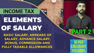 ELEMENTS OF SALARYFULLY TAXABLE ALLOWANCESPART 2 [upl. by Bannasch353]