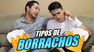 TIPOS DE BORRACHOS  Changovisión [upl. by Arikahc829]