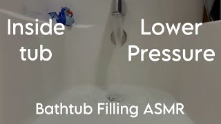 Bathtub Filling ASMR  Inside the tub lower pressure  White Noise for Sleep [upl. by Dyana]