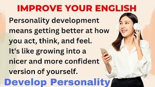 Personality Development  English Speaking Practice  Shadowing English  Improve Your English [upl. by Eatnoid324]